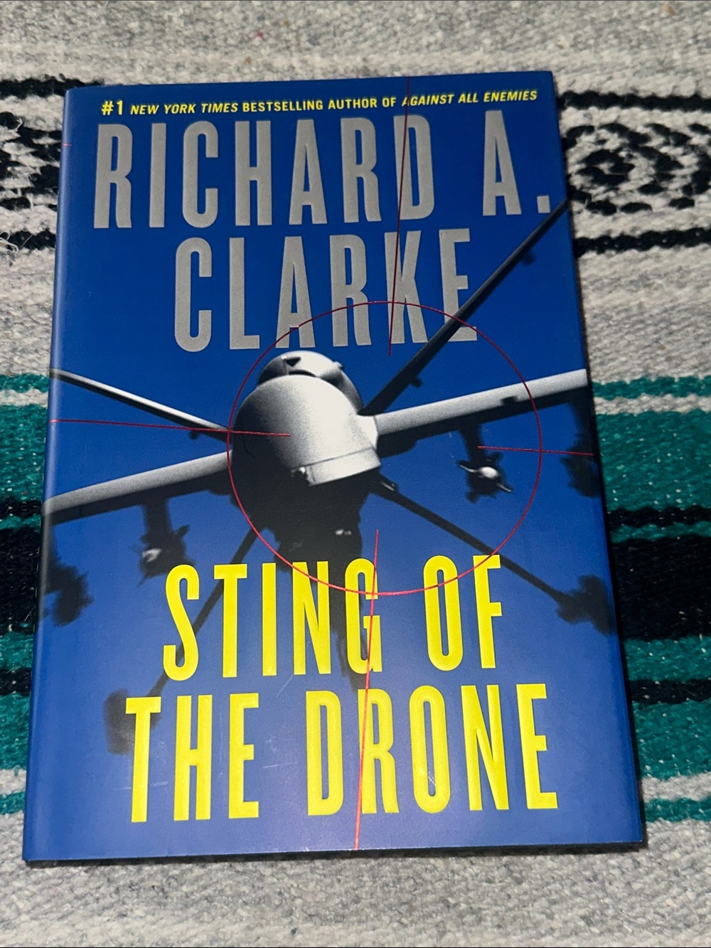 Sting Of The Drone Hardcover Book by Richard A. Clarke
